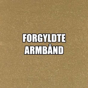 Forgyldte Armbnd
