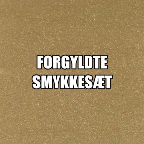 Forgyldte Smykkest